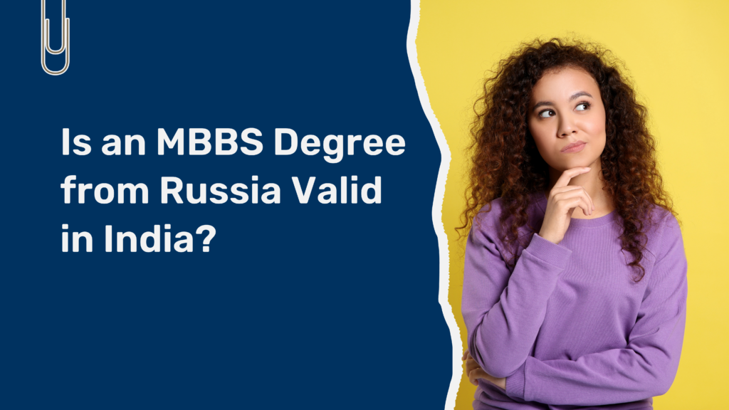 Is an MBBS Degree from Russia Valid in India